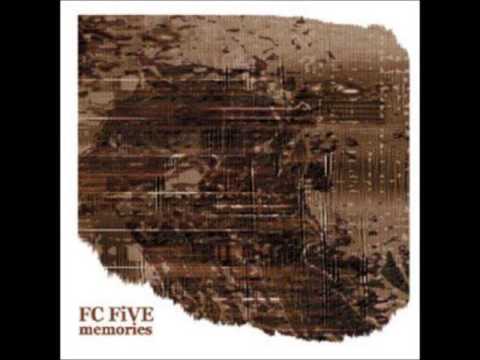 FC Five - Memories (Full Album)