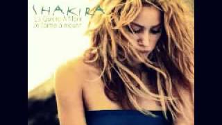 Shakira - je l&#39;aime à mourir - La Quiero a morir (version studio).mp4