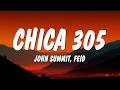 John Summit & Feid - CHICA 305 (Letra/Lyrics)