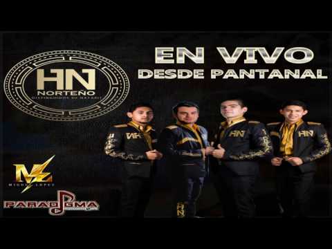 HN Norteño - En Vivo Desde Pantanla (2016)(DISCO COMPLETO)