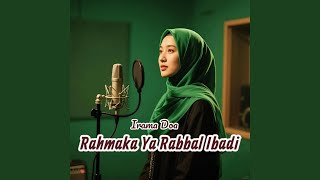 Download lagu Rahmaka Ya Rabbal Ibadi mp3