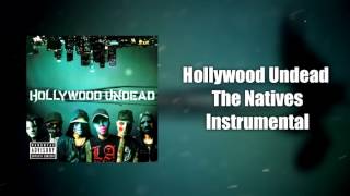 Hollywood Undead - The Natives (Instrumental)