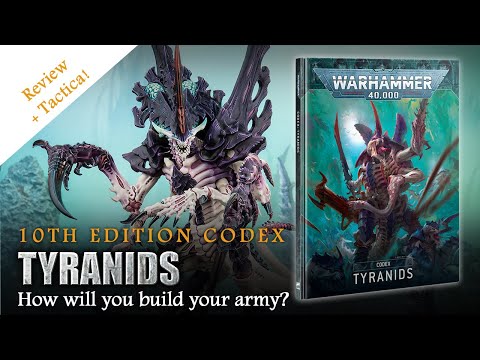*NEW* Tyranids Codex Review + Tactica Warhammer 40K 10th Edition