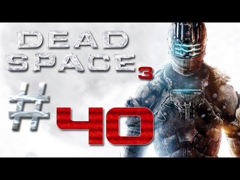 Dead Space 3 Gameplay #40 - Let's Play Dead Space 3 German