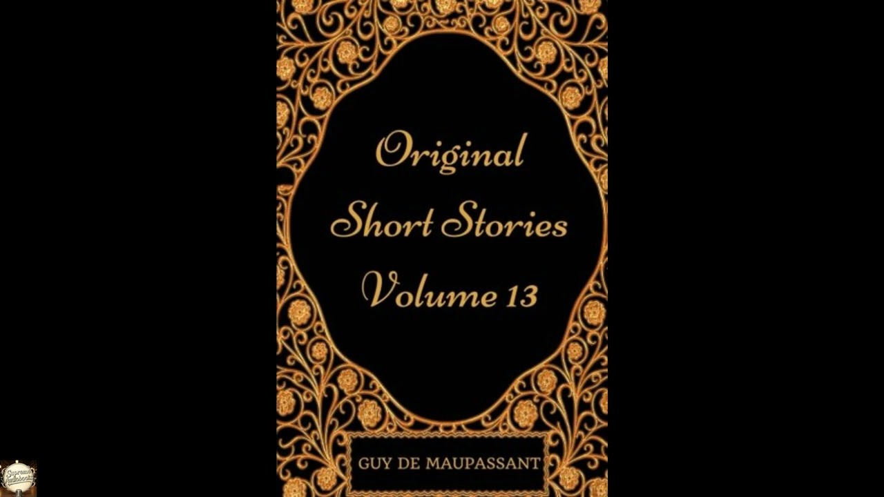 Original Short Stories — Volume 13