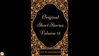 Original Short Stories — Volume 13