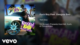 Rich Boy - F$ck Boy ft. Gangsta Boo