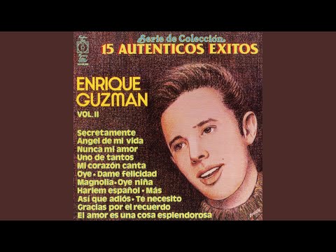 El Amor Es Una Cosa Esplendorosa - Enrique Guzmán