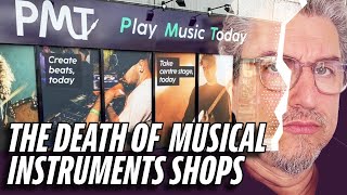 Download lagu The Death of Musical Instrument Shops | PMT RIP mp3 Download lagu The Death of Musical Instrument Shops | PMT RIP mp3