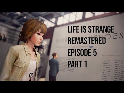 Life is strange Remastered episode 5