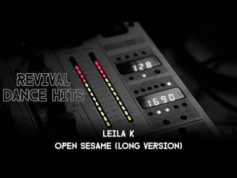 Leila K - Open Sesame (Long Version) [HQ]
