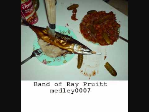 Band of Ray Pruitt - medley0007