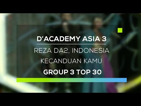 D'Academy Asia 3 : Reza DA2, Indonesia - Kecanduan Kamu