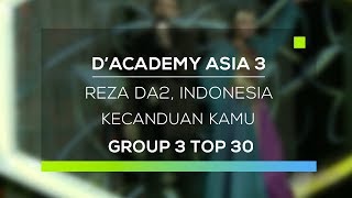 Download lagu D'Academy Asia 3 : Reza DA2, Indonesia - Kecanduan Kamu mp3