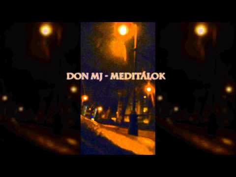 Don MJ - Meditálok