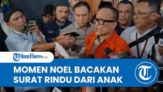 Isi Surat Anak untuk Noel Jelang Sidang Pemerasan Kemenaker: Ungkap Rasa Rindu dan Doa untuk Ayah