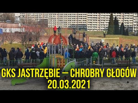RELACJE ZE STADIONÓW | GKS Jastrzębie – Chrobry Głogów 20.03.2021