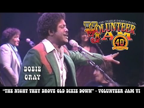 The Night They Drove Old Dixie Down - Dobie Gray - Volunteer Jam VI