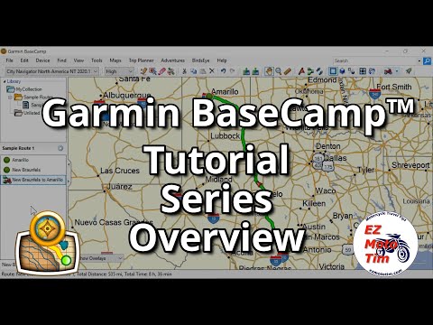 Garmin BaseCamp™ Tutorials Series Overview