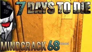 7 Days to Die Mindcrack Season 3 - 1000 UNLOCKED Doors!  - E68 | Docm77