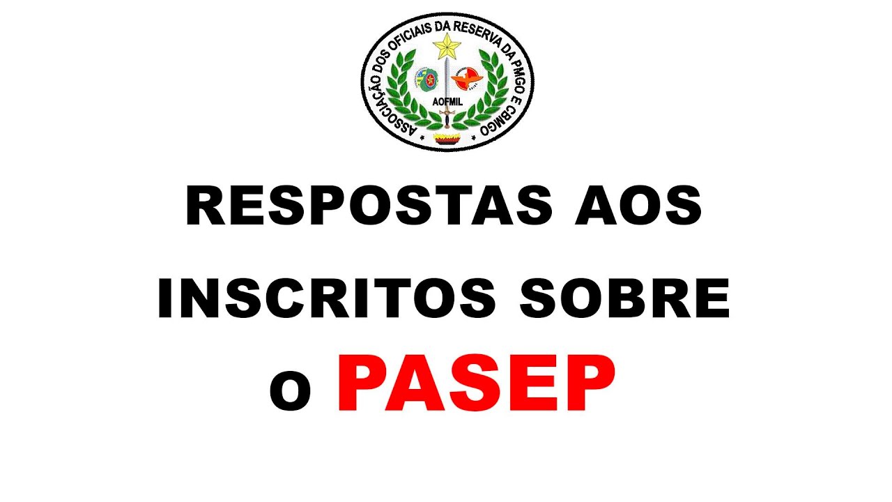 RESPOSTAS AOS INSCRITOS SOBRE O PASEP
