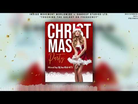 Christmas Party mix - Dj Ice Kid 473