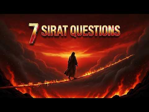 Crossing the Sirat Bridge: The 7 Questions That Decide Your Fate
