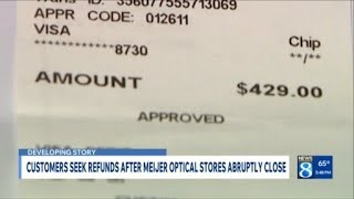 Customers seek refunds after Meijer optical stores abruptly close