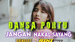 Download lagu DANSA PORTU || JANGAN NAKAL SAYANG__RIKI MEZA REMIX💃 mp3 Download lagu DANSA PORTU || JANGAN NAKAL SAYANG__RIKI MEZA REMIX💃 mp3