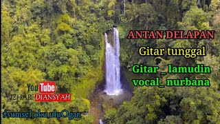 Download lagu GITAR TUNGGAL SUMATERA SELATAN - ANTAN DELAPAN mp3 Download lagu GITAR TUNGGAL SUMATERA SELATAN - ANTAN DELAPAN mp3