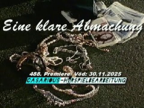 Eine klare Abmachung/ Krhsp./ 488.CASARIOUS-Prem./ C. T. Gärtner, R. Hunold, R. Zacher