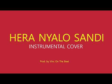 HERA NYALO  SANDI INSTRUMENTAL COVER