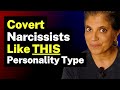 What personality type are covert narcissists attracted to?