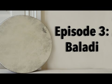 Baladi | Rhythms of the Mediterranean Ep. 3
