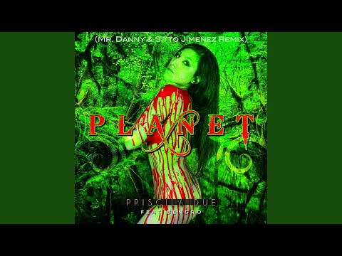Planet (feat. Bengro) (Mr. Danny & Sitto Jímenez Remix)