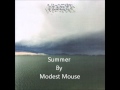 Modest Mouse - Summer 