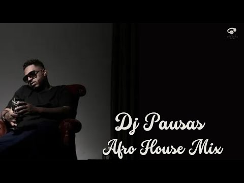 Dj Pausas - Afro House Mix