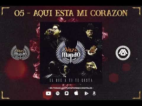 Aqui Esta Mi Corazon - Voz de Mando
