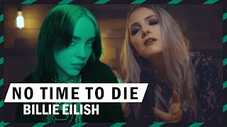 Billie Eilish - No Time To Die - Music video ROCK cover by Halocene