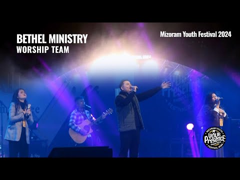BETHEL MINISTRY - AMEN KA PELO THEILO | MIZORAM YOUTH FESTIVAL 2024 |