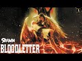 The FINAL Nail in Spawn's Coffin! Bloodletter's Last Stand! Bloodletter 5