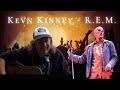 Drivin N Cryin - Kevn Kinney - R.E.M.
