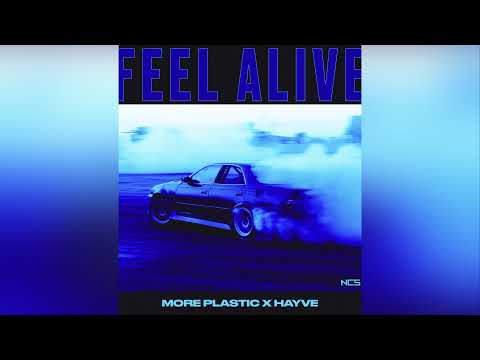 More Plastic & hayve   Feel Alive
