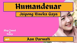 Download lagu JAIPONG HUMANDEUAR AAN DARWATI... mp3