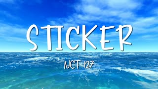 Download lagu Sticker - NCT 127 - Lirik Lagu (Lyrics) Video Lirik Garage Lyrics mp3