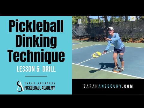 Pickleball Dinking Technique - Lesson & Drill by Sarah Ansboury