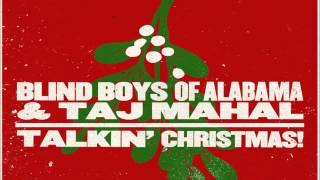 Merry Christmas To You ~ Blind Boys of Alabama & Taj Mahal