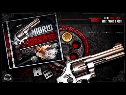 HIBRID x PALEJ NIKI - 10 - BABA (Az Utolsó Töltény)