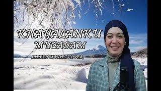 Download lagu KHAYALANKU MUQADAM - LIEFAH MANIEZ COVER } LYRIC mp3 Download lagu KHAYALANKU MUQADAM - LIEFAH MANIEZ COVER } LYRIC mp3