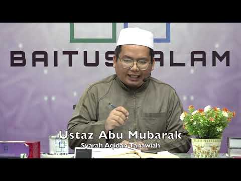 20191111 Ustaz Abu Mubarak : Syarah Aqidah Tahawiah